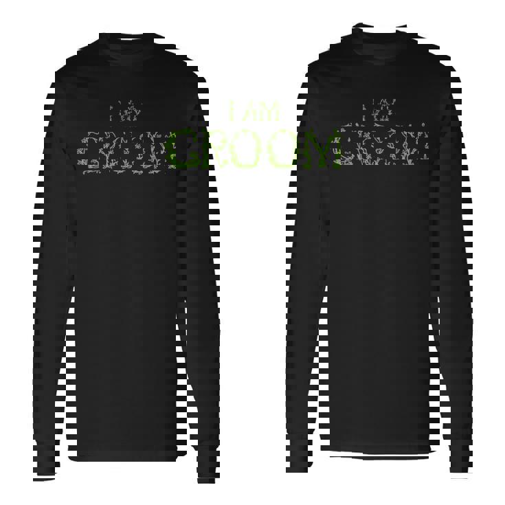 I Am Groom Groomsmen Party Long Sleeve T-Shirt