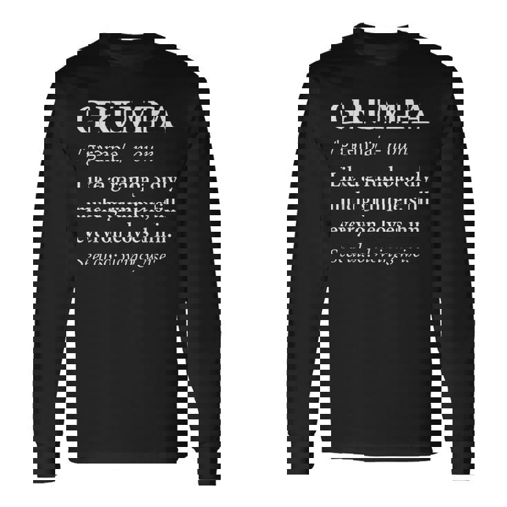 Grumpa Definition Grandpa Long Sleeve T-Shirt