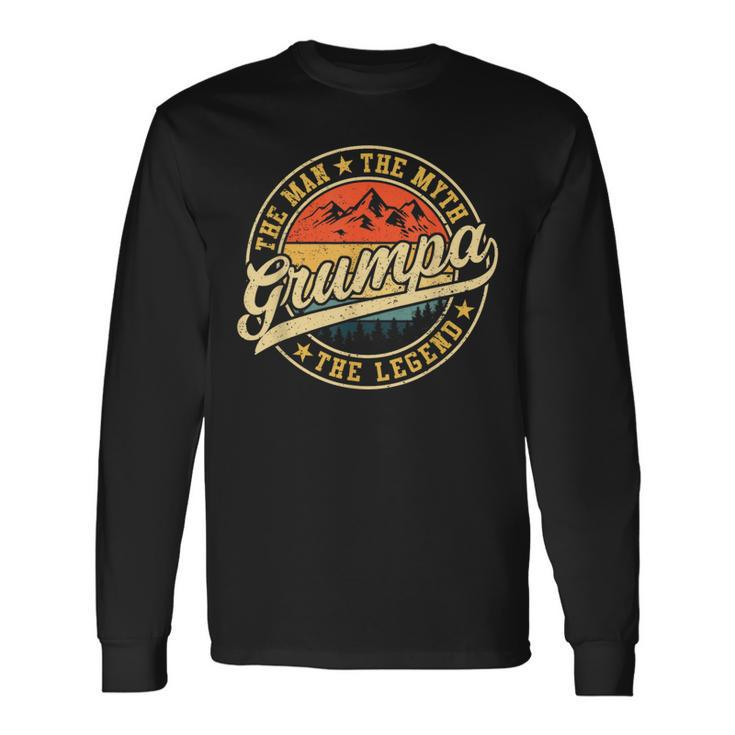 Grumpa The Man The Myth The Legend Fathers Day Long Sleeve T-Shirt