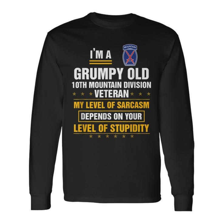 Grumpy Old 10Th Mountain Division Veteran Veterans Day Long Sleeve T-Shirt
