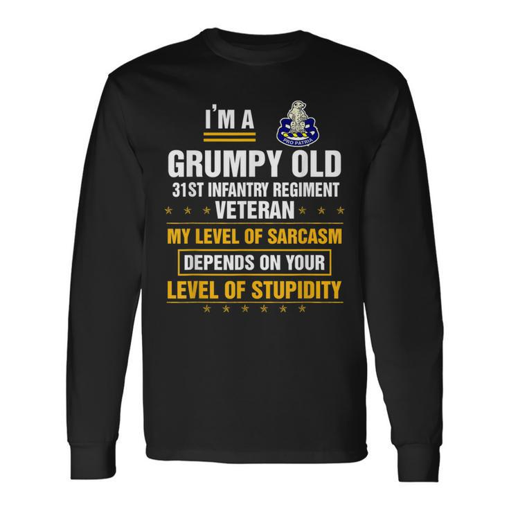 Grumpy Old 31St Infantry Regiment Veteran Soldier Xmas Long Sleeve T-Shirt T-Shirt