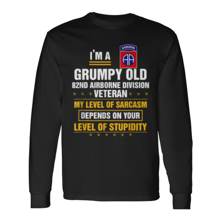 Im A Grumpy Old 82Nd Airborne Division Veteran Long Sleeve T-Shirt
