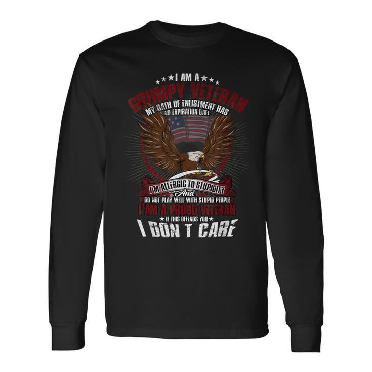 I Am A Grumpy Veteran July 4Th Freedom Veterans Day Long Sleeve T-Shirt T-Shirt