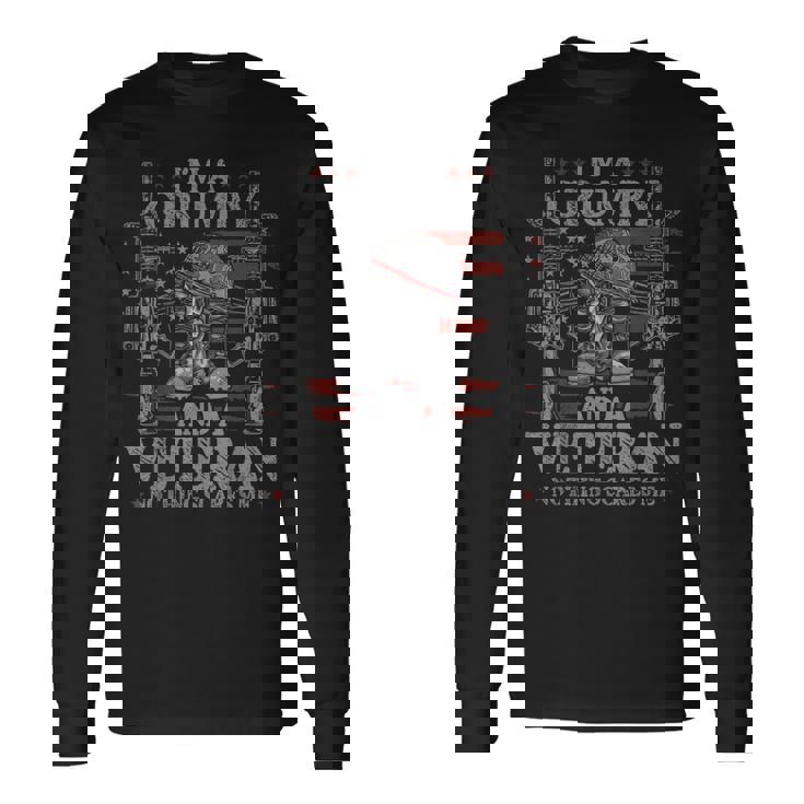 Grumpy Veterans Day Grandpa Im Grumpy And A Veteran Long Sleeve T-Shirt T-Shirt