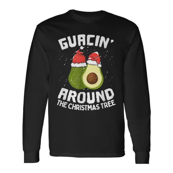 Guacin´ Around The Christmas Tree Avocado Fruit Guac Xmas Long Sleeve T-Shirt