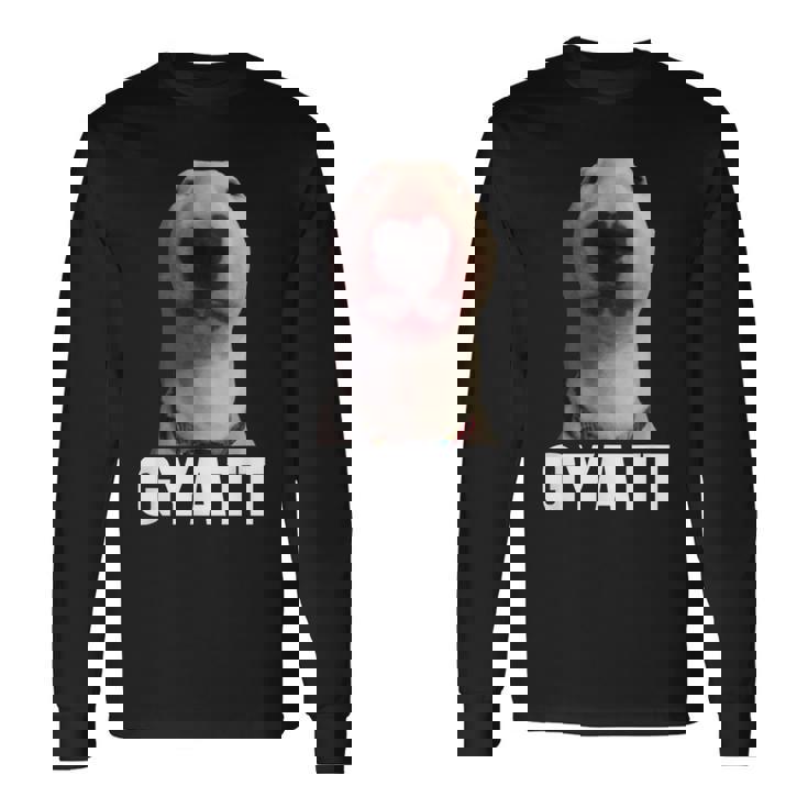 Gyatt Meme Damn Trend Reaction Cringe Gyatt Long Sleeve