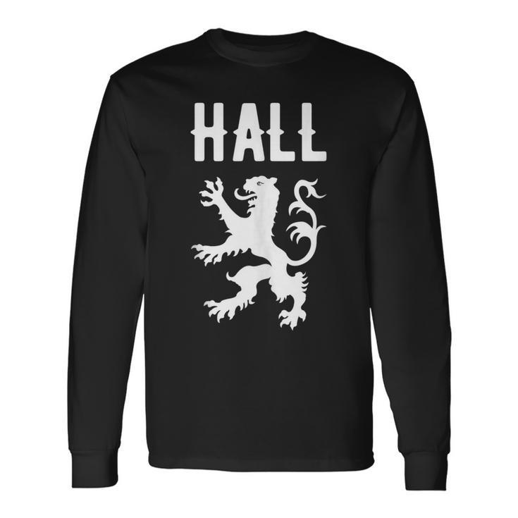 Hall Clan Scottish Name Scotland Heraldry Long Sleeve T-Shirt T-Shirt