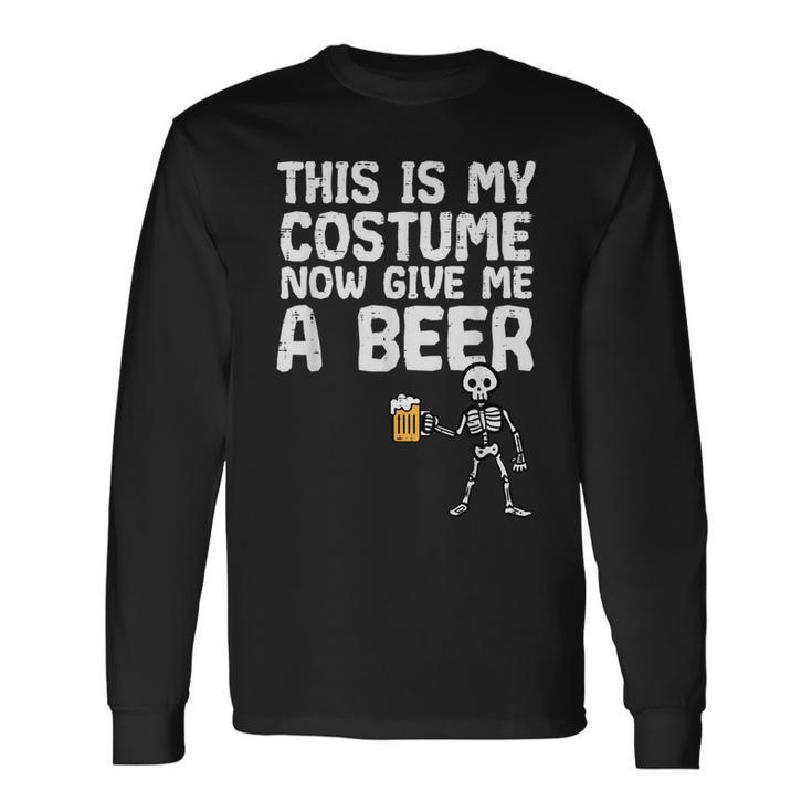 Halloween This Is My Costume Give Me Skeleton Dad Long Sleeve T-Shirt
