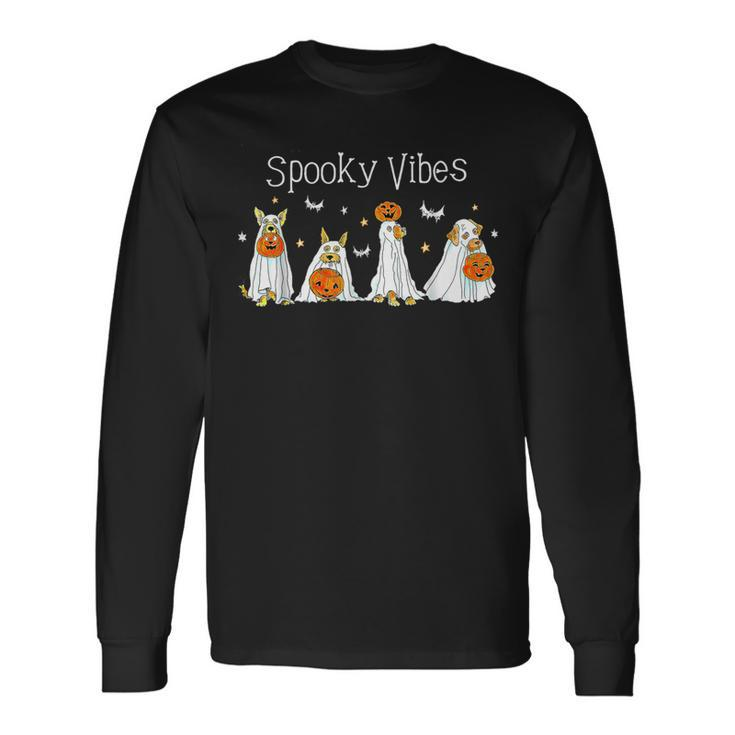 Halloween Dogs In Ghost Costume Spooky Vibes Dog Lover Long Sleeve T-Shirt