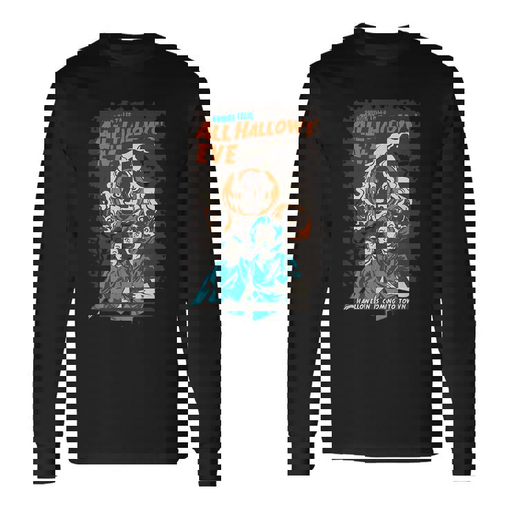 All Hallows Eve For Horror Tales Lovers Horror Long Sleeve T-Shirt