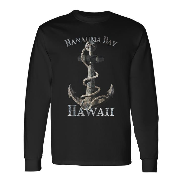 Hanauma Bay Hawaii Vacation Nautical Anchor Sailing Long Sleeve T-Shirt T-Shirt