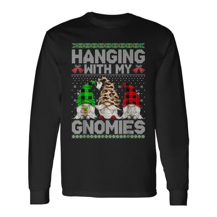 Hanging With My Gnomies Christmas Cute Gnomes Ugly Sweater Long Sleeve T-Shirt