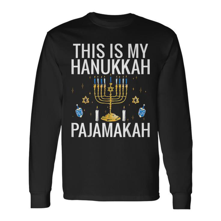 This Is My Hanukkah Pajamakah Menorah Chanukah Pajamas Pjs Long Sleeve T-Shirt