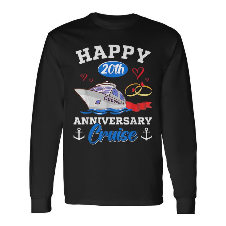 Happy 20Th Anniversary Cruise Wedding Anniversary Long Sleeve T-Shirt Gifts ideas