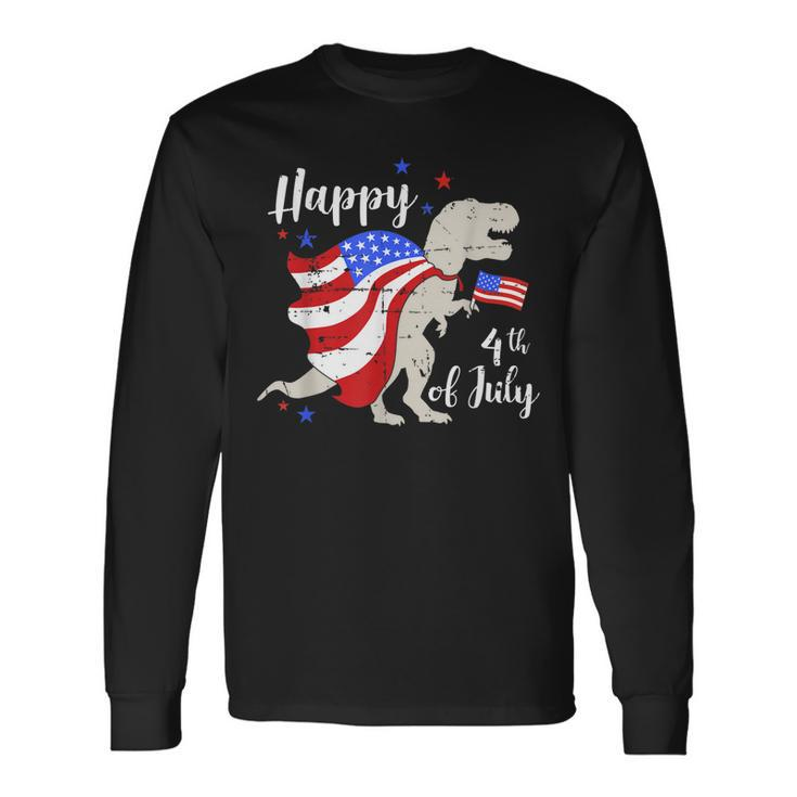 Happy 4Th Of July Independence Day With Trex Dinosaur Long Sleeve T-Shirt T-Shirt