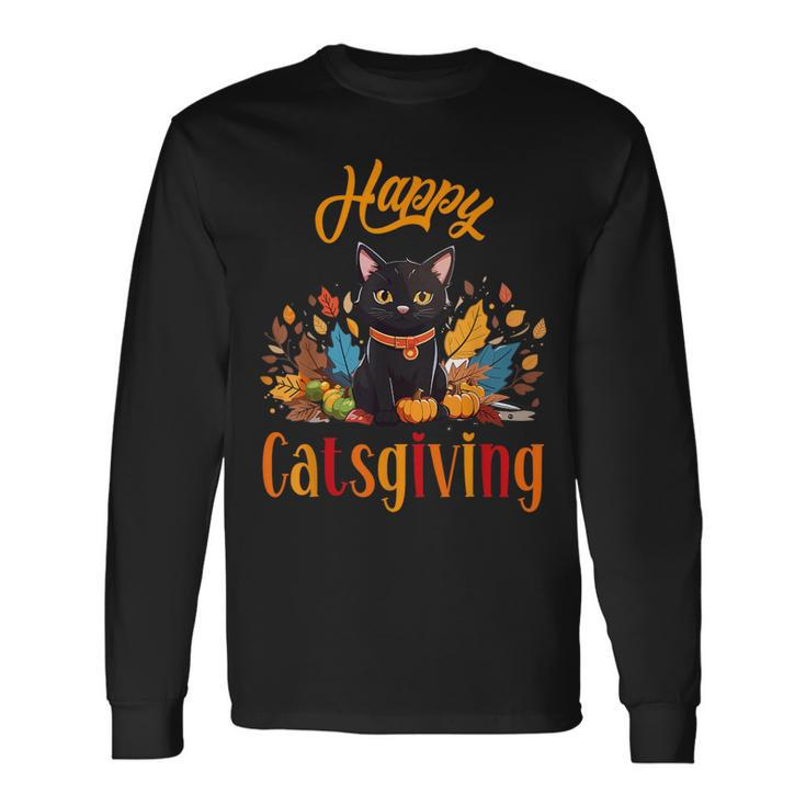 Happy Catsgiving Cute Black Cat Kitten Lover Thanksgiving Long Sleeve T-Shirt