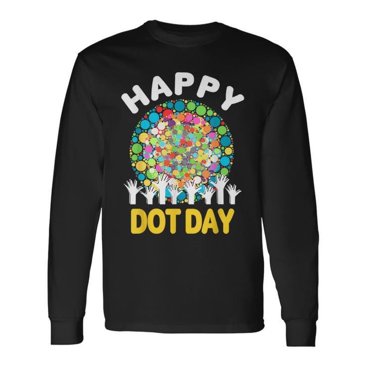 Happy Dot Day 2023 Colorful Dot Hand International Dot Day Long Sleeve T-Shirt
