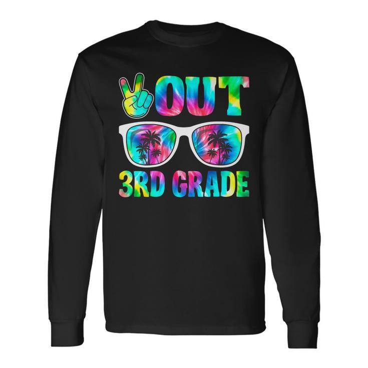 Happy Last Day Of School Peace Out 3Rd Grade Tie Dye Long Sleeve T-Shirt T-Shirt