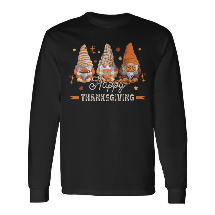 Happy Thanksgiving Autumn Gnomes With Harvest Long Sleeve T-Shirt