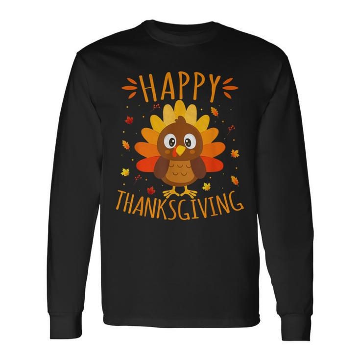 Happy Thanksgiving For Turkey Day Family Dinner Long Sleeve T-Shirt