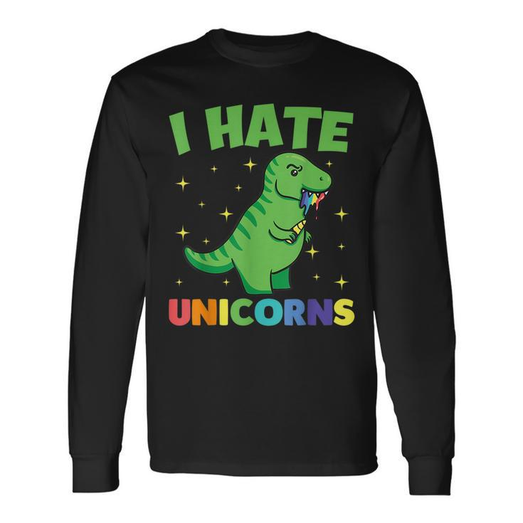I Hate Unicorns With Dinosaur Dinosaur Long Sleeve T-Shirt T-Shirt Gifts ideas