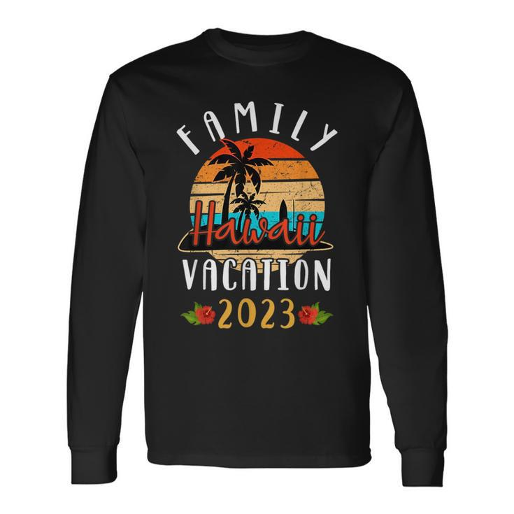Hawaii Trip 2023 Reunion Trip Vacation Beach Sunset Long Sleeve T-Shirt