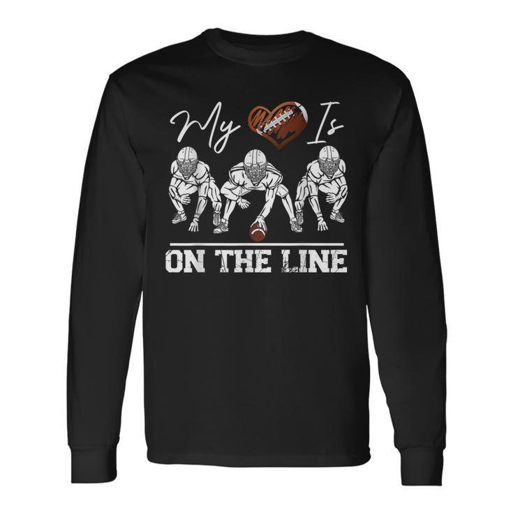 My Heart Is On The Line Offensive Lineman Vintage Football Long Sleeve