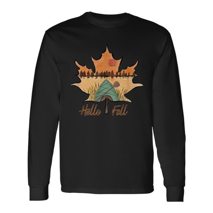 Hello Fall Scene Canoe Trees Autumn Peaceful Long Sleeve T-Shirt T-Shirt