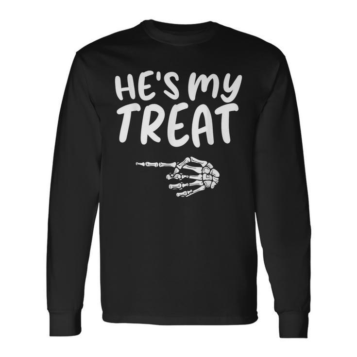 Hes My Treat Skeleton Matching Couple Halloween Costume Hers Long Sleeve T-Shirt