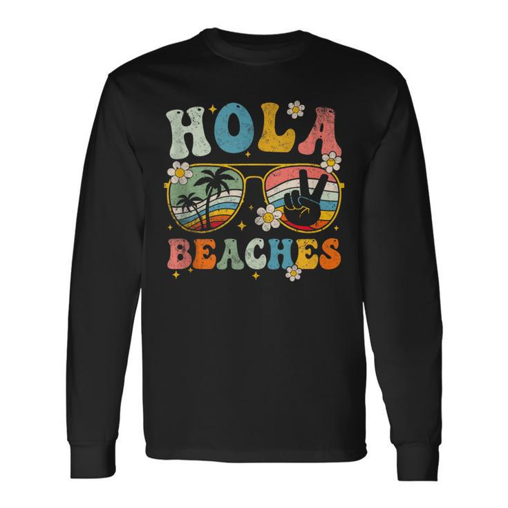 Hola Beaches Groovy Retro Beach Vacation Summer Vacation Long Sleeve T-Shirt T-Shirt