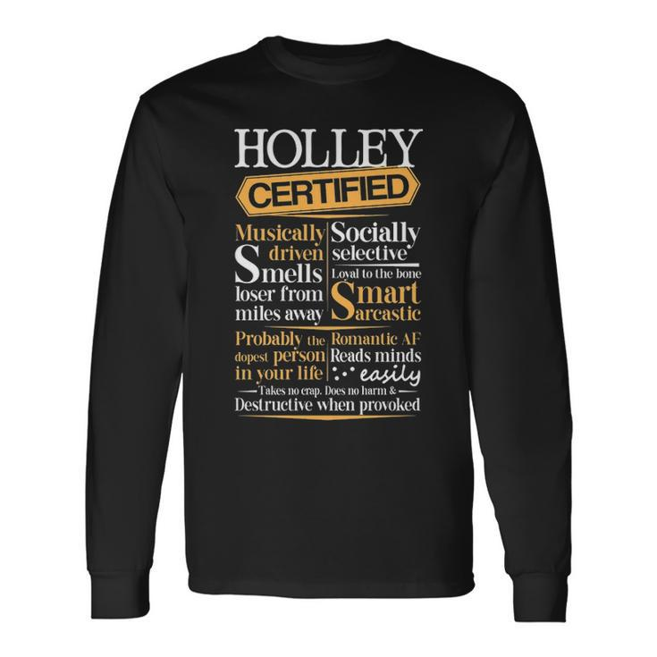 Holley Name Certified Holley Long Sleeve T-Shirt