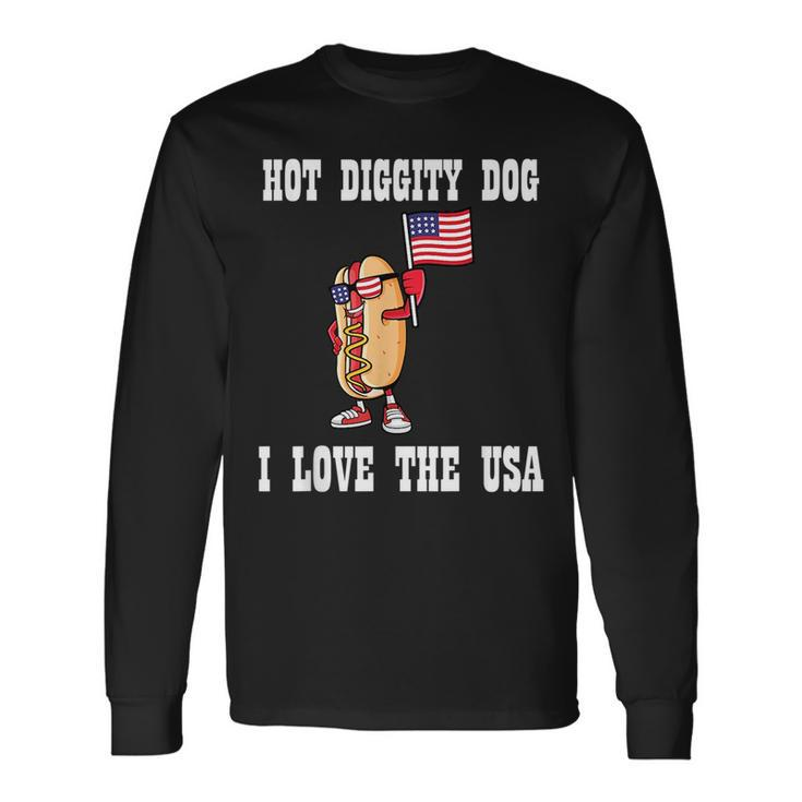 Hot Diggity Dog July 4Th Patriotic Bbq Picnic America Patriotic Long Sleeve T-Shirt Gifts ideas