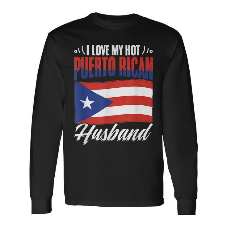 Hot Puerto Rican Husband Puerto Rico Puerto Rican Flag Pride Long Sleeve T-Shirt T-Shirt