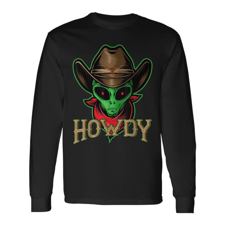 Howdy Alien Cowboy Halloween Costume Space Lover Long Sleeve T-Shirt