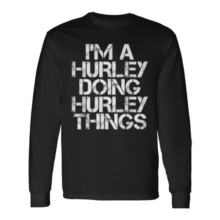 Hurley Surname Tree Birthday Reunion Idea Long Sleeve T-Shirt T-Shirt