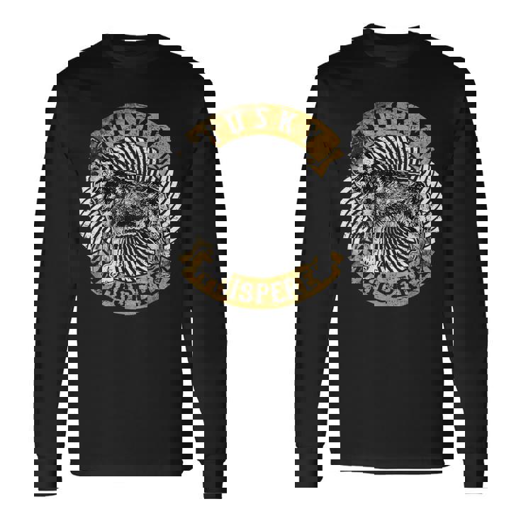 Husky Whisperer Love Siberian Huskies Long Sleeve T-Shirt