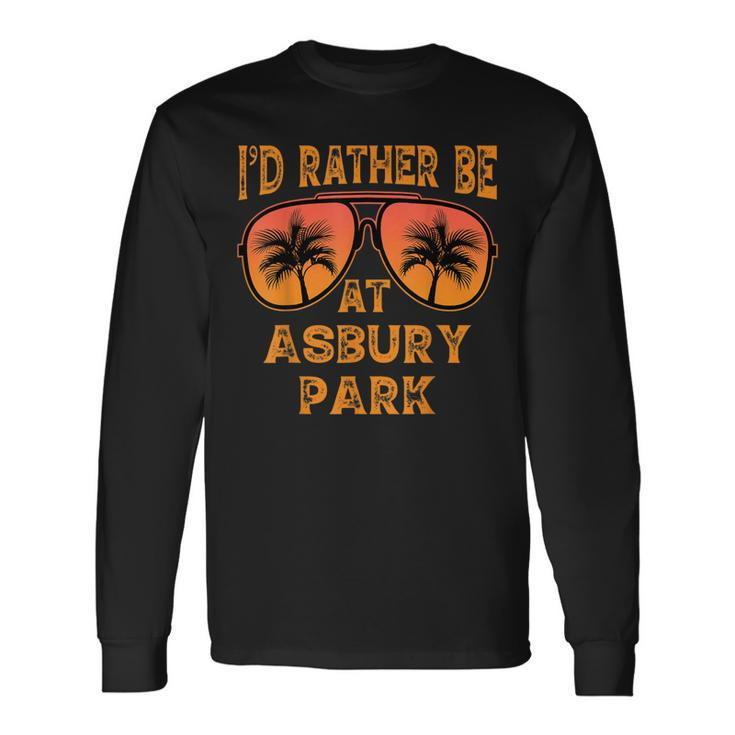I'd Rather Be At Asbury Park New Jersey Vintage Retro Long Sleeve T-Shirt