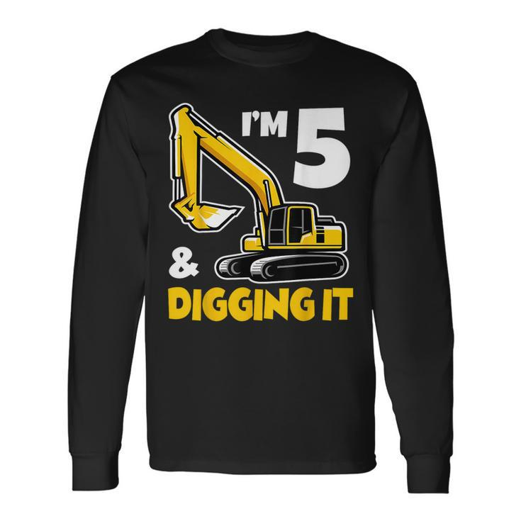I'm 5 Year Old Excavator Construction 5Th Birthday Boy Long Sleeve Gifts ideas