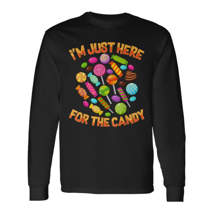 I'm Just Here For The Candy Halloween Pun Long Sleeve T-Shirt