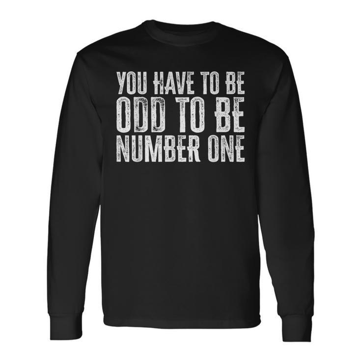 Individuality Quotes Success Quotes Confidence Long Sleeve T-Shirt
