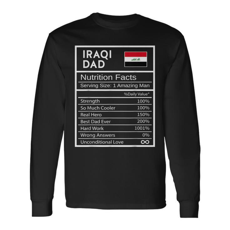 Iraqi Dad Nutrition Facts National Pride Long Sleeve T-Shirt T-Shirt