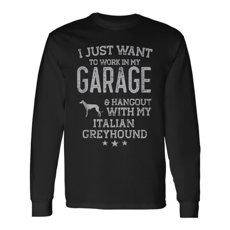 Italian Greyhound Dad Car Garage Hangout Long Sleeve T-Shirt T-Shirt