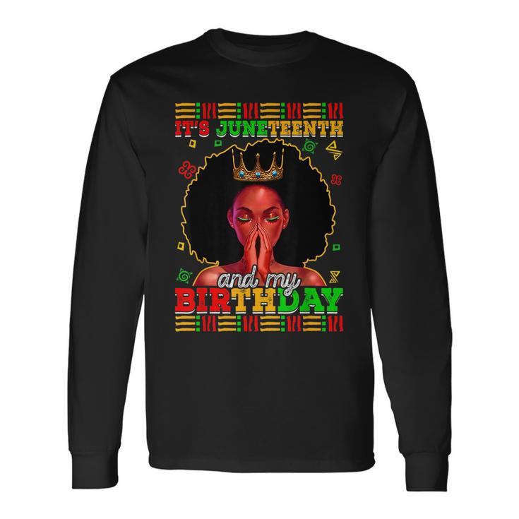 Its Junenth And My Birthday Africa Black 1865 American Long Sleeve T-Shirt