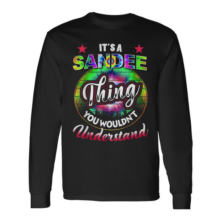 Its A Sandee Thing Tie Dye 60S 70S Hippie Sandee Name 70S Vintage Long Sleeve T-Shirt T-Shirt