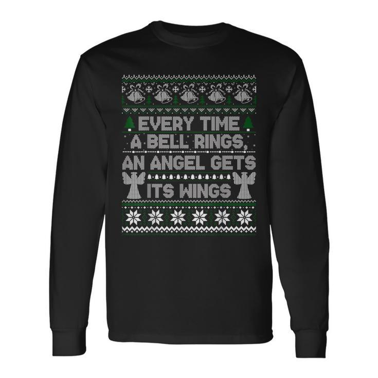 It's A Wonderful Life Every Time A Bell Rings Ugly Sweater Long Sleeve T-Shirt