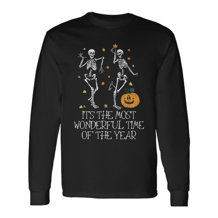 It's The Most Wonderful Time Of The Year Halloween Skeleton Long Sleeve T-Shirt