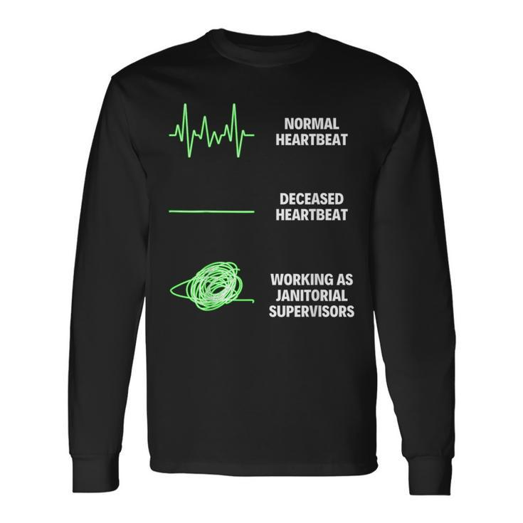 Janitorial Supervisors Job Profession Savvy Cleaner Worker Long Sleeve T-Shirt Gifts ideas