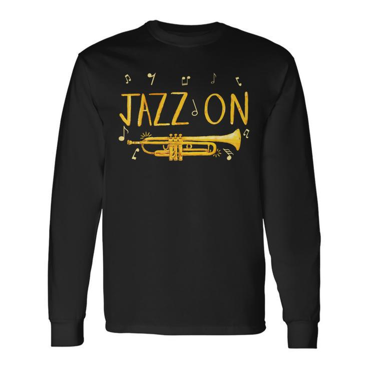 Jazz Music T For Jazz Lover And Trumpet Player Long Sleeve T-Shirt
