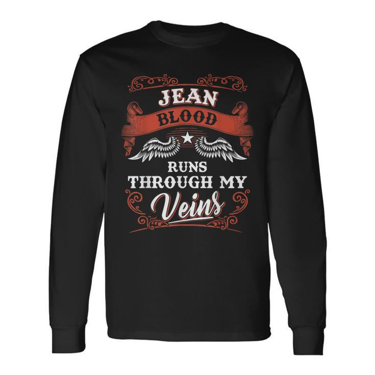 Jean Blood Runs Through My Veins Family Christmas Long Sleeve T-Shirt