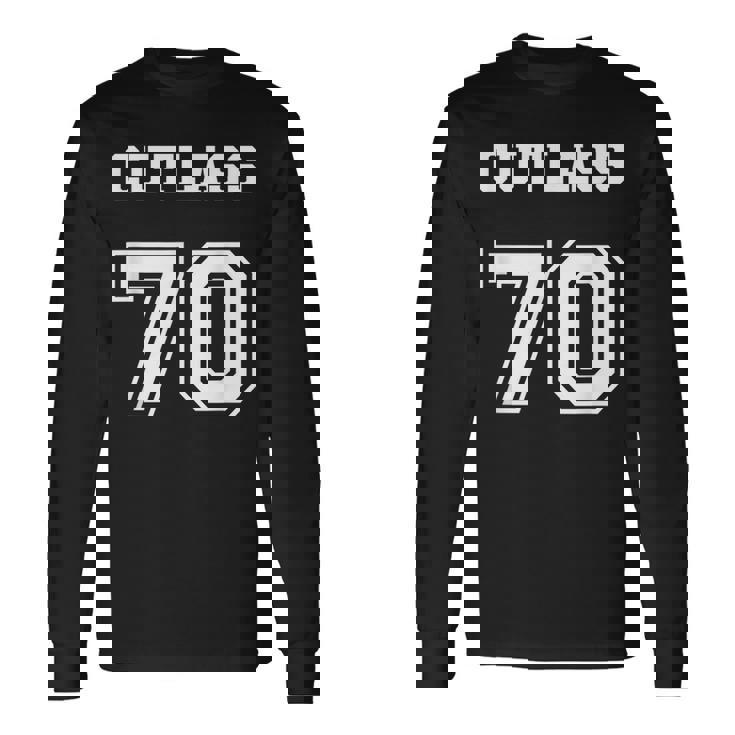 Jersey Style Cutlass 70 1970 Old School Muscle Car Long Sleeve T-Shirt T-Shirt